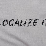 Recycle Organic Cotton Bamboo Charcoal Dye Tee - Localize It | リサイクルオーガニックコットン 竹炭染めTシャツ | KOSUKE MAKI