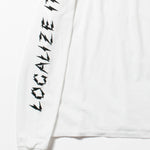 Recycle Organic Cotton Long Sleeve - Localize It | リサイクルオーガニックコットン ロングスリーブ  | 眞木孝輔 | KOSUKE MAKI
