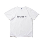 Recycle Organic Cotton Tee - Localize It | リサイクルオーガニックコットンTシャツ | KOSUKE MAKI