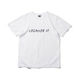 Recycle Organic Cotton Tee - Localize It | リサイクルオーガニックコットンTシャツ | KOSUKE MAKI