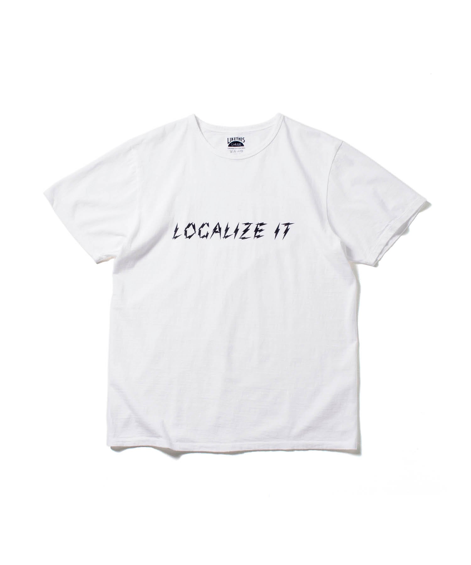 Recycle Organic Cotton Tee - Localize It | リサイクルオーガニックコットンTシャツ | KOSUKE MAKI