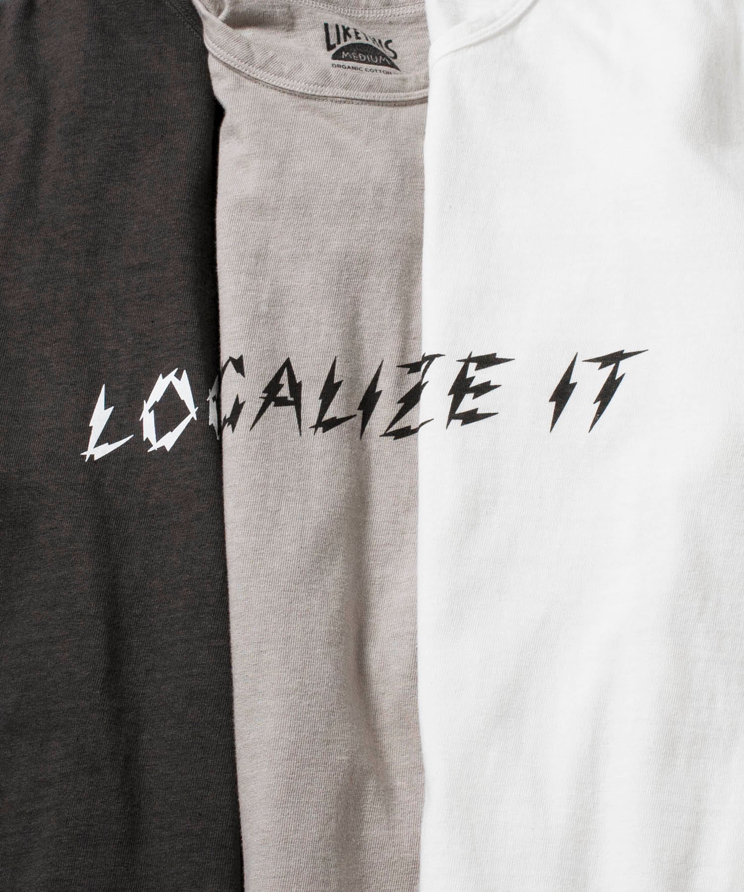Recycle Organic Cotton Tee - Localize It | リサイクルオーガニックコットンTシャツ | KOSUKE MAKI