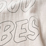 Recycle Organic Cotton Tee - Good Vibes Only | リサイクルオーガニックコットンTシャツ - グッド・バイブス・オンリー