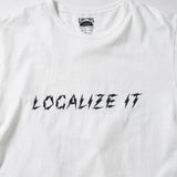 Recycle Organic Cotton Tee - Localize It | リサイクルオーガニックコットンTシャツ - ローカライズ・イット